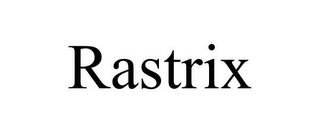 RASTRIX