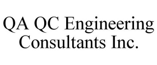 QA QC ENGINEERING CONSULTANTS INC.