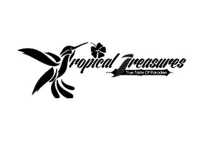 TROPICAL TREASURES TRUE TASTE OF PARADISE