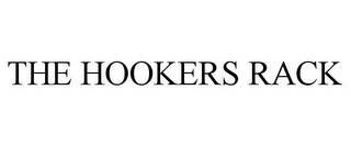 THE HOOKERS RACK