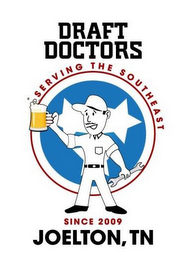 DRAFT DOCTORS SERVING THE SOUTHEAST SINCE 2009 JOELTON, TN