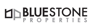 BP BLUESTONE PROPERTIES