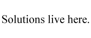 SOLUTIONS LIVE HERE.