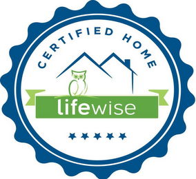 LIFEWISE CERTIFIED HOME