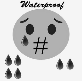 WATERPROOF