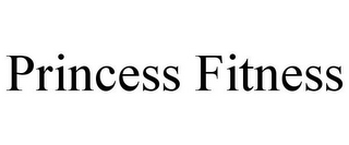 PRINCESS FITNESS