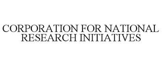 CORPORATION FOR NATIONAL RESEARCH INITIATIVES