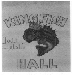 TODD ENGLISH'S KINGFISH HALL