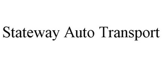 STATEWAY AUTO TRANSPORT