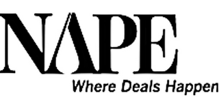 NAPE WHERE DEALS HAPPEN