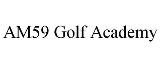 AM59 GOLF ACADEMY