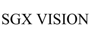 SGX VISION