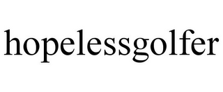 HOPELESSGOLFER
