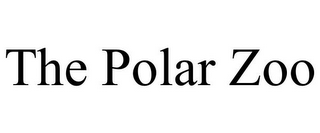 THE POLAR ZOO