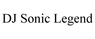 DJ SONIC LEGEND
