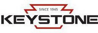 KEYSTONE SINCE 1945