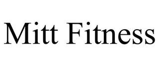 MITT FITNESS