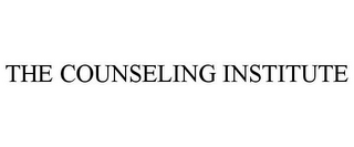 THE COUNSELING INSTITUTE