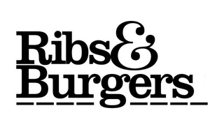 RIBS & BURGERS