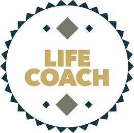 LIFE COACH