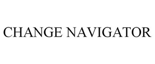 CHANGE NAVIGATOR