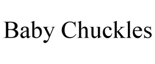 BABY CHUCKLES