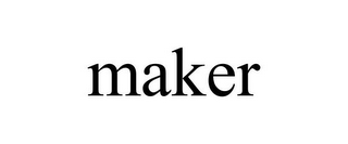 MAKER