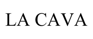 LA CAVA