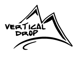 VERTICAL DROP