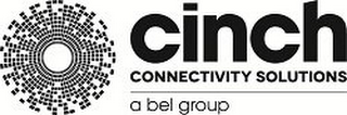 CINCH CONNECTIVITY SOLUTIONS A BEL GROUP