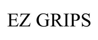 EZ GRIPS