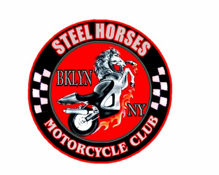 STEEL HORSES MOTORCYCLE CLUB, BKLYN NY