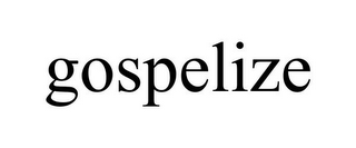 GOSPELIZE