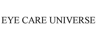 EYE CARE UNIVERSE