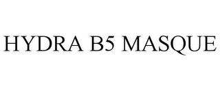 HYDRA B5 MASQUE