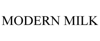 MODERN MILK