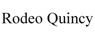 RODEO QUINCY