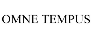 OMNE TEMPUS