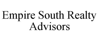 EMPIRE SOUTH REALTY ADVISORS