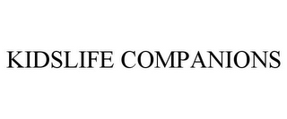 KIDSLIFE COMPANIONS