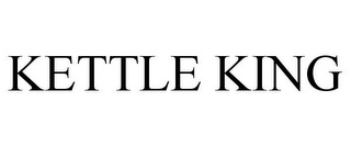 KETTLE KING