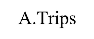 A.TRIPS