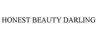 HONEST BEAUTY DARLING