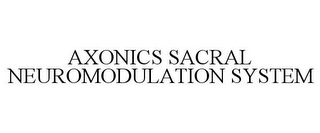 AXONICS SACRAL NEUROMODULATION SYSTEM