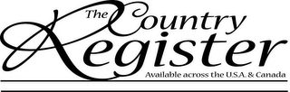 THE COUNTRY REGISTER AVAILABLE ACROSS THE U.S.A. & CANADA