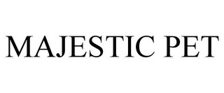 MAJESTIC PET