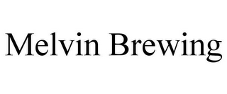 MELVIN BREWING