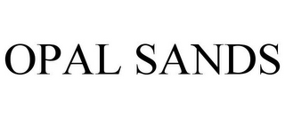 OPAL SANDS