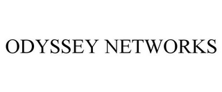 ODYSSEY NETWORKS