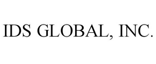 IDS GLOBAL, INC.